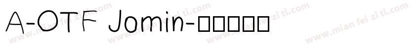 A-OTF Jomin字体转换